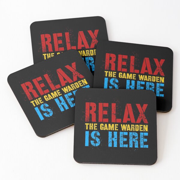 Item preview, Relax Game Warden is here designed and sold by Teelogic.