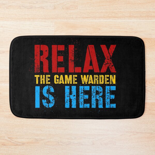 Item preview, Relax Game Warden is here designed and sold by Teelogic.