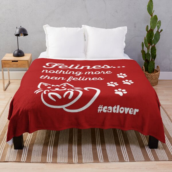 Item preview, Felines, nothing more than felines #catlover funny valentine designed and sold by NaughtyGoose.