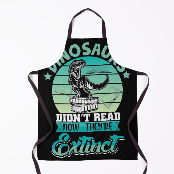 Item preview, Dinosaurs didnt read now theyre extinct designed and sold by Grinover.