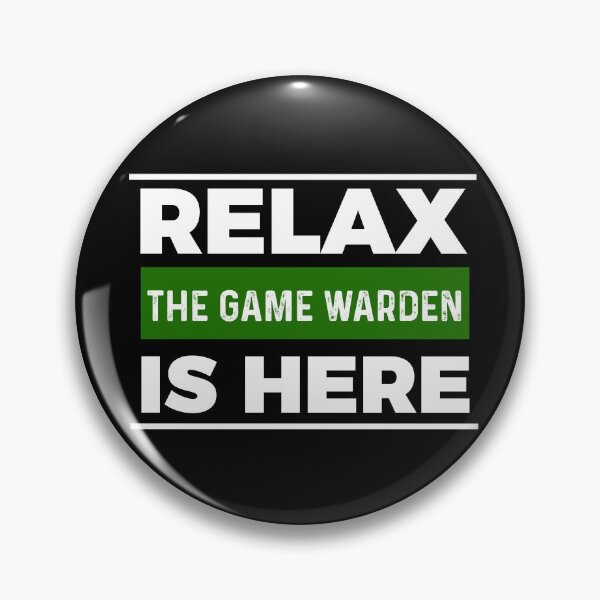 Item preview, Relax Game Warden is here designed and sold by Teelogic.