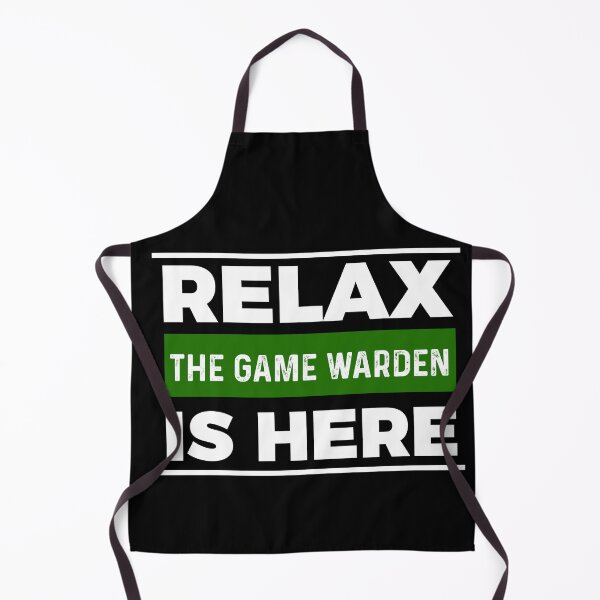 Item preview, Relax Game Warden is here designed and sold by Teelogic.