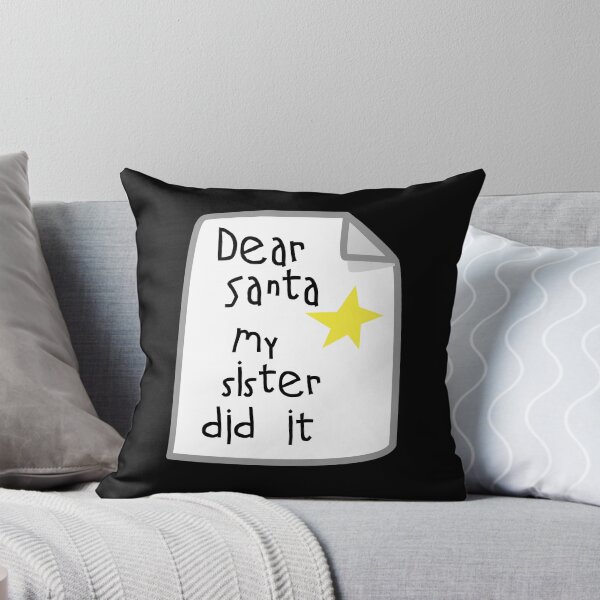 Item preview, Dear Santa My Sister Did It designed and sold by GraphicTeesSuck.