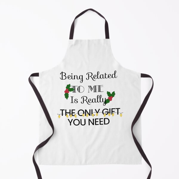 Item preview, Being Related To Me Is Really The Only Gift You Need [white] designed and sold by Viktordm.