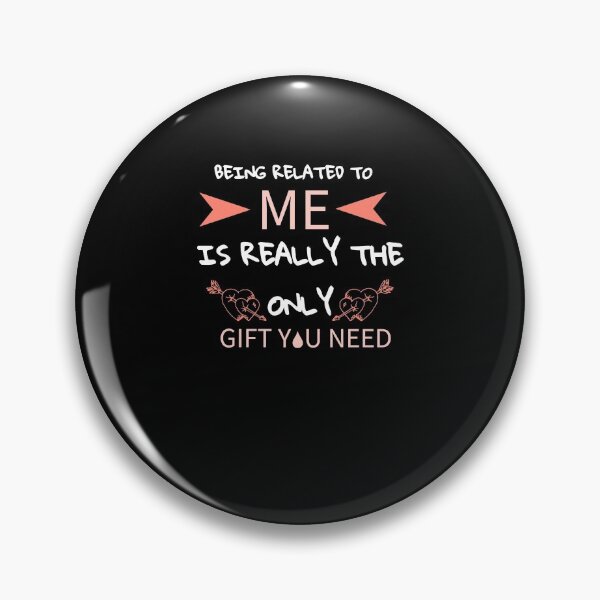 Item preview, Being Related To Me Is Really The Only Gift You Need Classic T-shirt  designed and sold by Ryn2020.