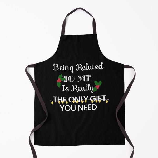 Item preview, Being Related To Me Is Really The Only Gift You Need [black] designed and sold by Viktordm.