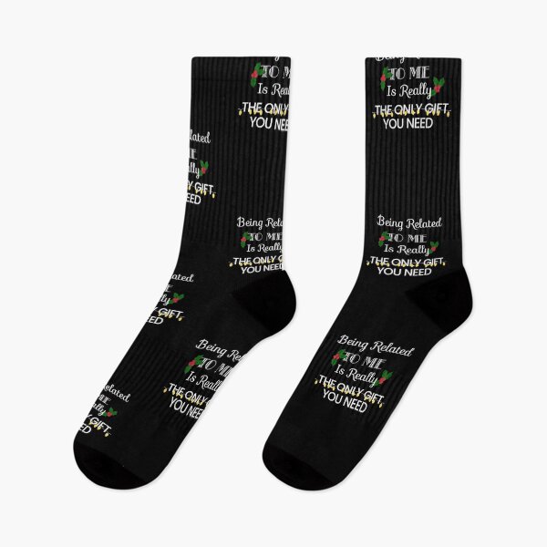 Item preview, Being Related To Me Is Really The Only Gift You Need [black] designed and sold by Viktordm.