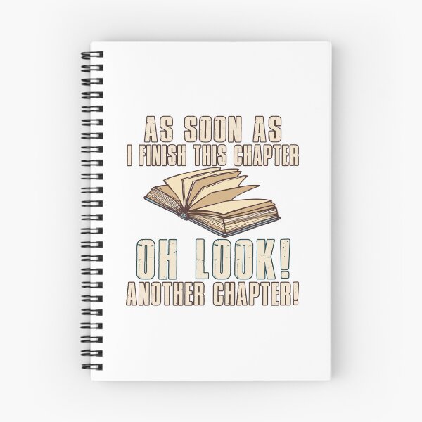 Item preview, As Soon As I Finish This Chapter Oh Look Another Chapter designed and sold by SmartStyle.