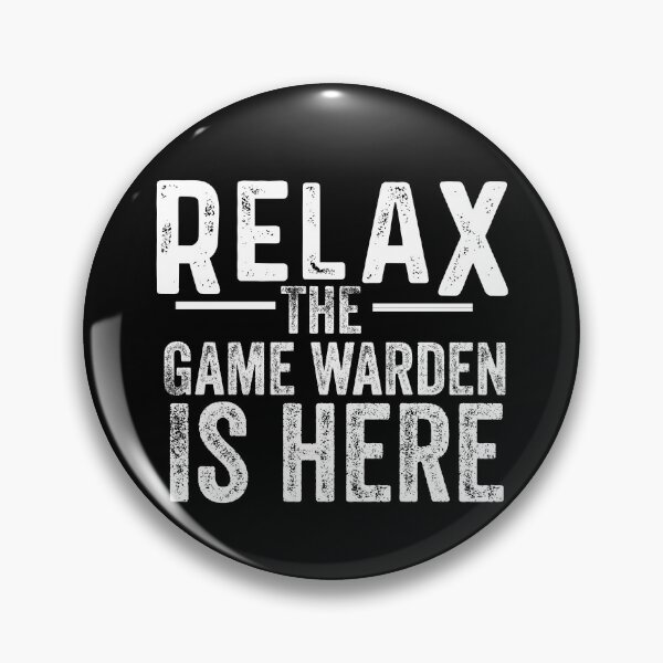 Item preview, Relax Game Warden is here designed and sold by Teelogic.