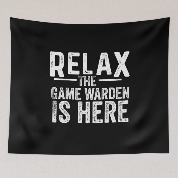 Item preview, Relax Game Warden is here designed and sold by Teelogic.