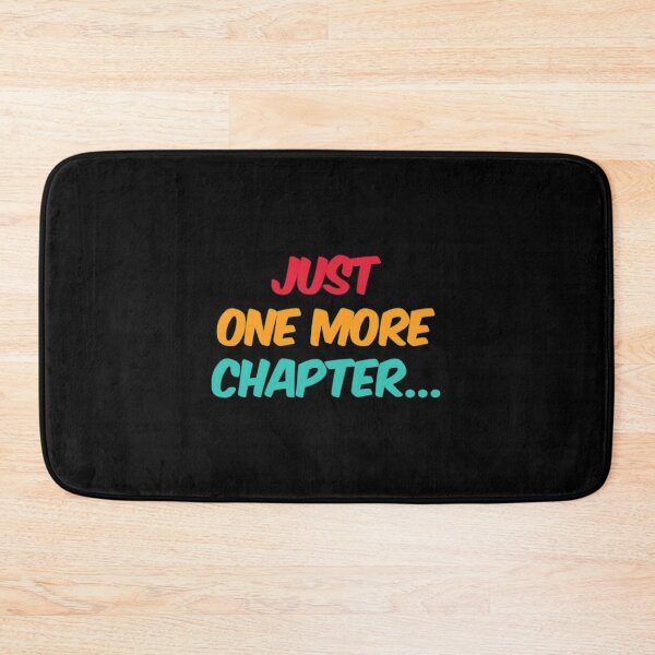 Item preview, Just One More Chapter designed and sold by Artistive.