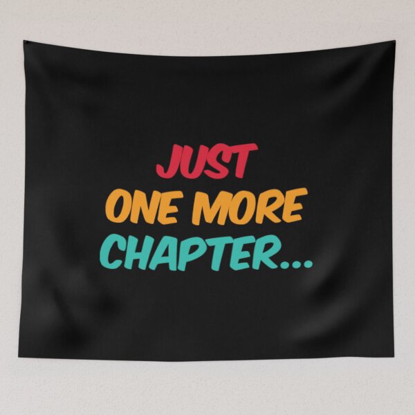 Item preview, Just One More Chapter designed and sold by Artistive.