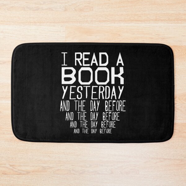 Item preview, I Read A Book Yesterday And The Day Before designed and sold by SmartStyle.