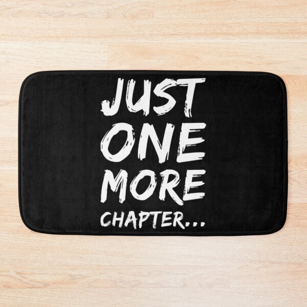 Item preview, Just One More Chapter designed and sold by Artistive.