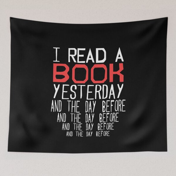 Item preview, I Read A Book Yesterday And The Day Before designed and sold by SmartStyle.