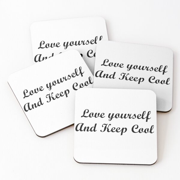 Item preview,   Love Yourself And Keep Cool  designed and sold by FLASHOP.