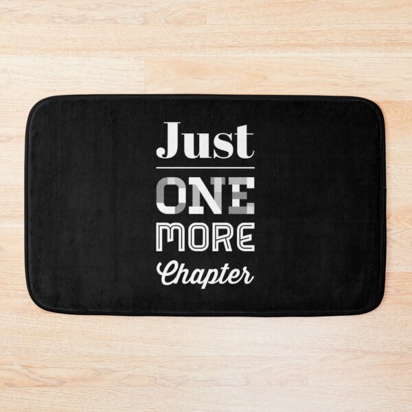 Item preview, Just One More Chapter designed and sold by Artistive.