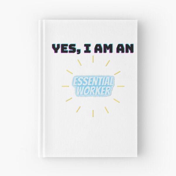 Item preview, Yes, I am An Essential Worker designed and sold by SacredsDesigns.