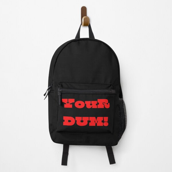 Item preview, Your Dum designed and sold by Farprintod.