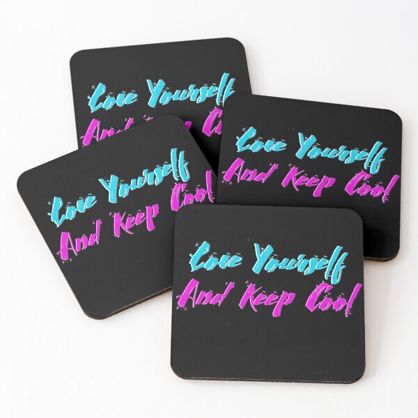 Item preview, Love yourself and keep cool, friends motivational quote designed and sold by chadtees.