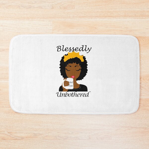 Item preview, Blessedly unbothered designed and sold by KayciaG.