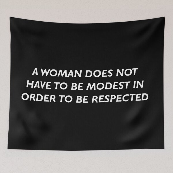Item preview, A Woman Does Not Have To Be Modest In Order To Be Respected Simple Typography Quote - White and Black designed and sold by annedesignco.