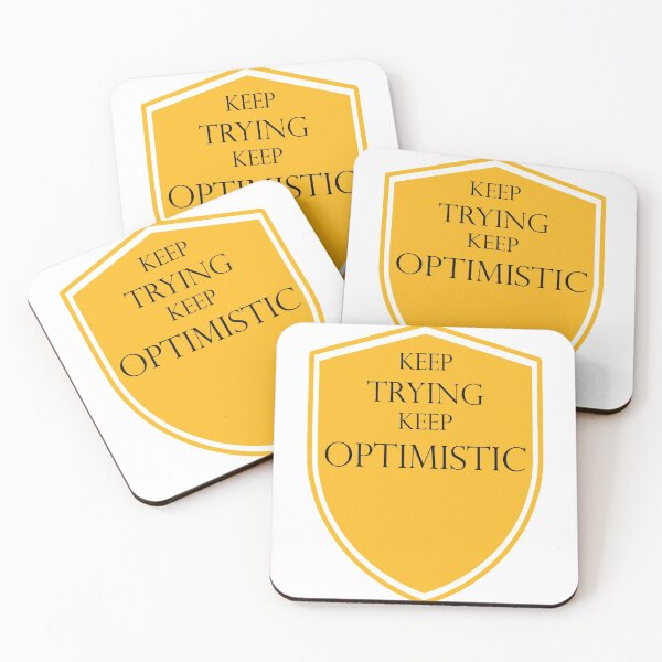 Item preview, keep trying keep optimistic designed and sold by DoctorDesign99.