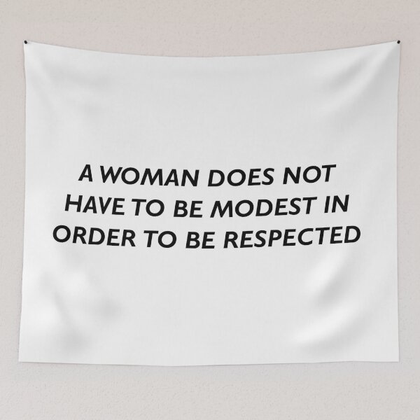 Item preview, A Woman Does Not Have To Be Modest In Order To Be Respected Simple Typography Quote - Black and White designed and sold by annedesignco.