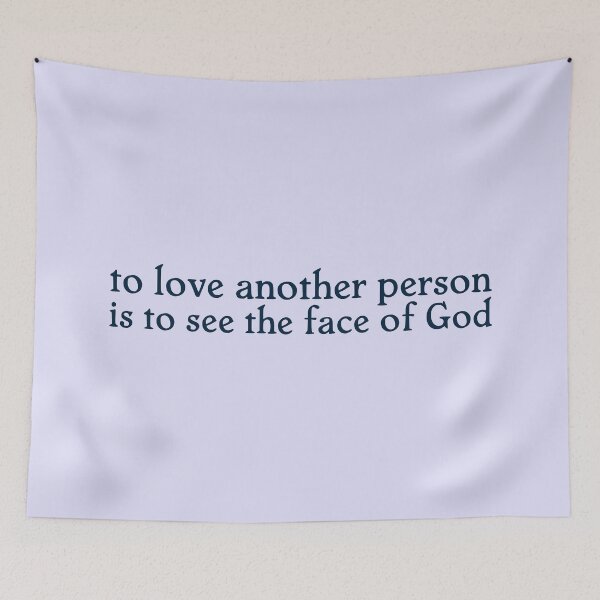 Item preview, To love another person is to see the face of God designed and sold by thirteen13co.