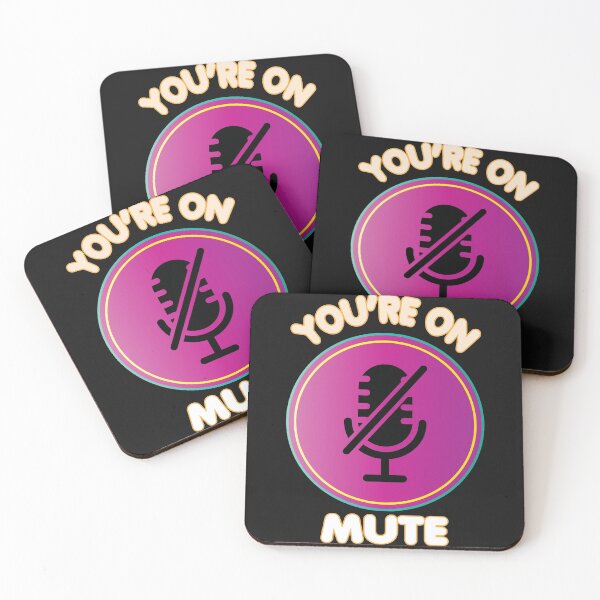 Item preview, Funny You are On Mute designed and sold by sunnym79.