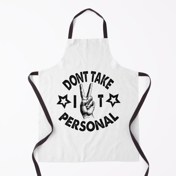 Item preview, Don't Take It Personal designed and sold by YAHIA-14.