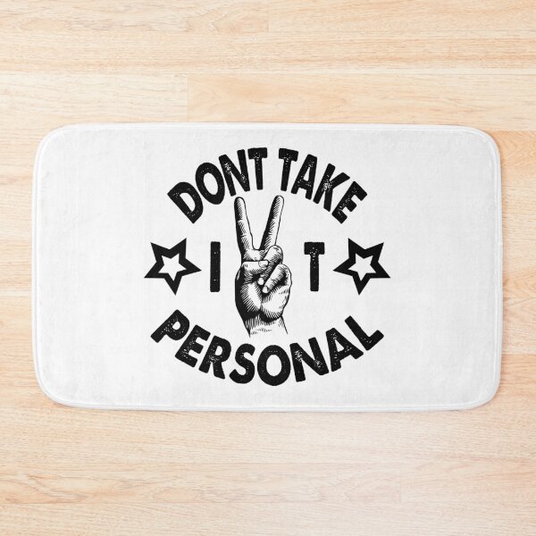 Item preview, Don't Take It Personal designed and sold by YAHIA-14.