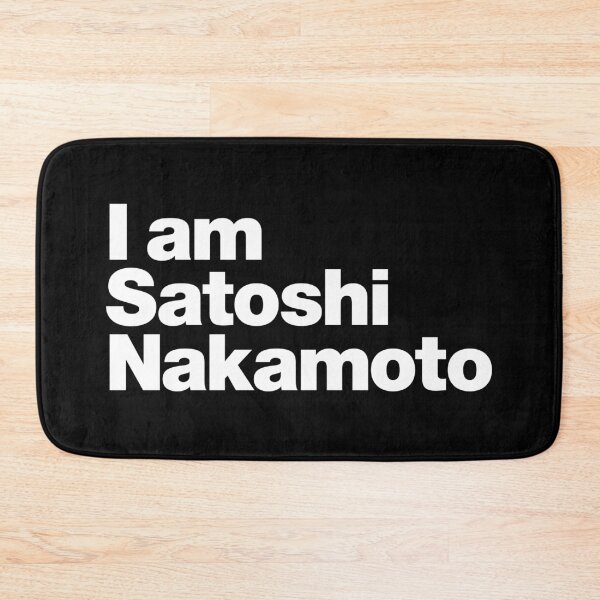 Item preview, I am Satoshi Nakamoto (white) designed and sold by dudethecreator.