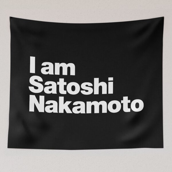 Item preview, I am Satoshi Nakamoto (white) designed and sold by dudethecreator.