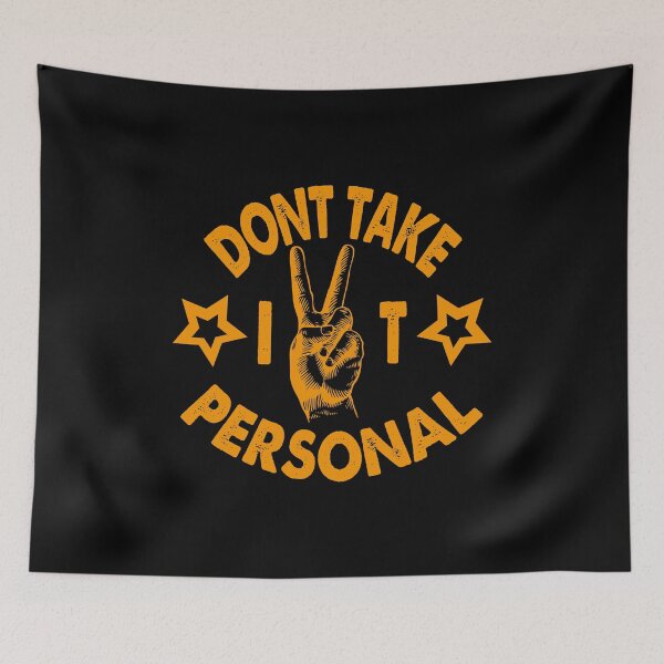 Item preview, Don't Take It Personal designed and sold by YAHIA-14.