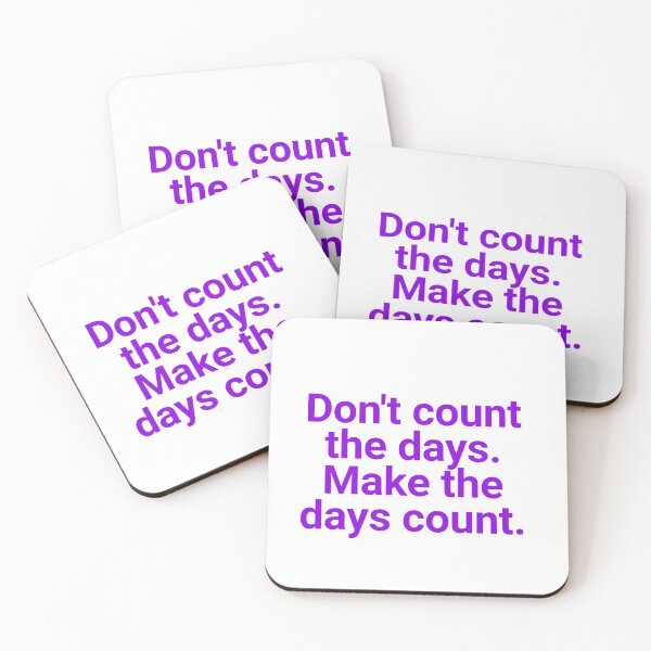 Item preview, Don't count the days, make the days count (pink text) designed and sold by Fit & Fun  Gallery.