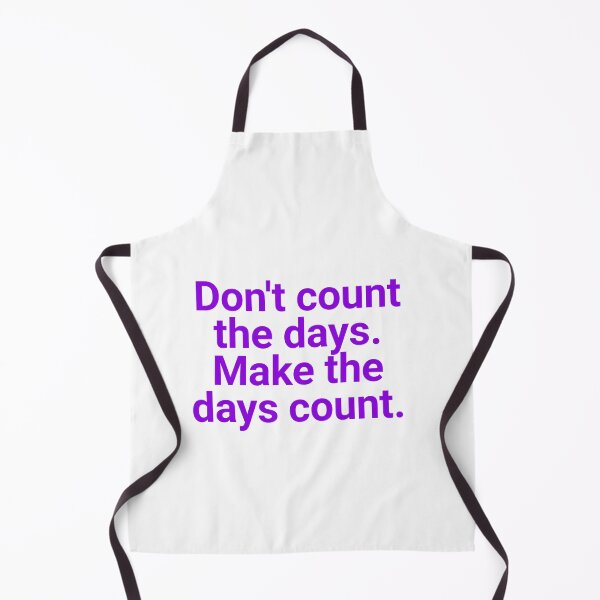 Item preview, Don't count the days, make the days count (pink text) designed and sold by Fit & Fun Gallery.