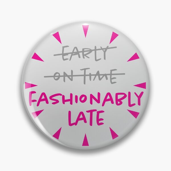 Item preview, Fashionably Late designed and sold by fotollissimo.