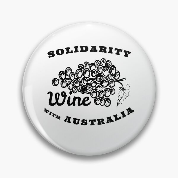 Item preview, SOLIDARITY WITH AUSTRALIA WINE GRAPE AND SUPPORT OF FREEDOM AND HUMAN RIGHTS designed and sold by thebaronart.
