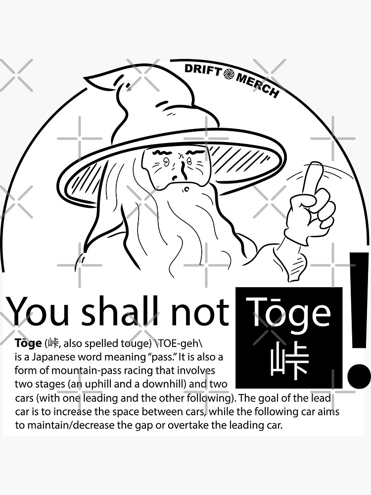 Thumbnail 3 of 3, Sticker, You Shall Not Toge Funny Fantasy Middle Earth Racing Kanji designed and sold by driftmerch.