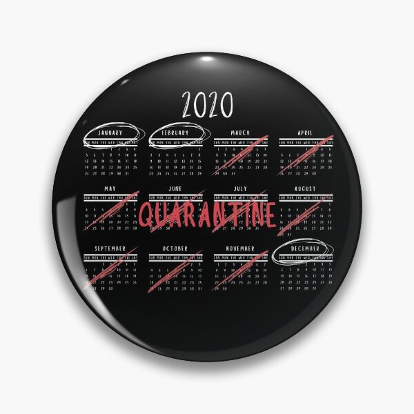 Item preview, January, February, Quarantine, December | 2020 Calendar designed and sold by itsokaybyme.