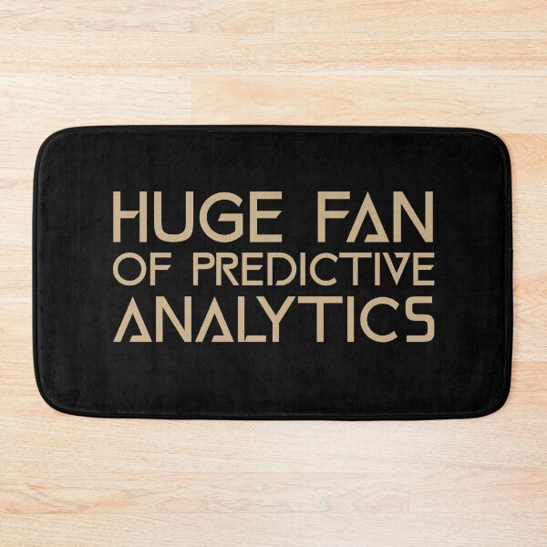 Item preview, Huge Fan of Predictive Analytics Funny Gift Idea  designed and sold by Christof  Hall.