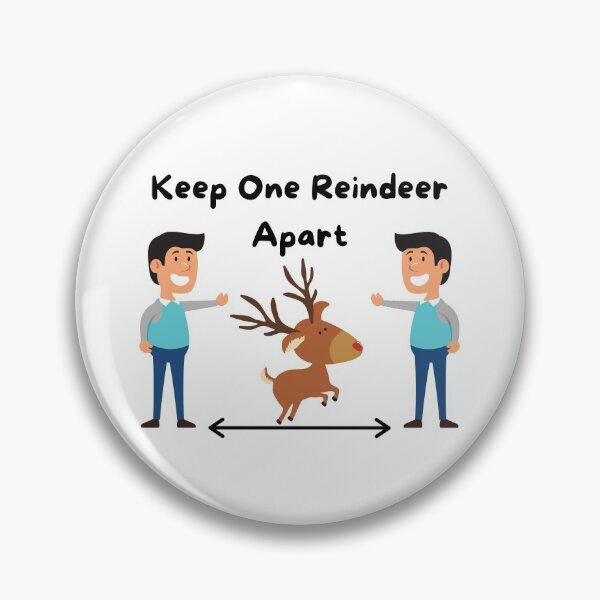 Item preview, Keep One Reindeer Apart designed and sold by ImperialBaron.