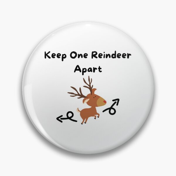 Item preview, Keep One Reindeer Apart designed and sold by ImperialBaron.