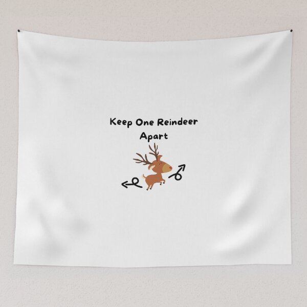 Item preview, Keep One Reindeer Apart designed and sold by ImperialBaron.
