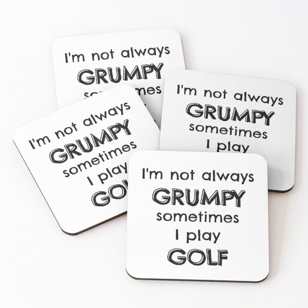 Item preview, I'm not always grumpy sometimes I play golf designed and sold by TheGreenGoat.