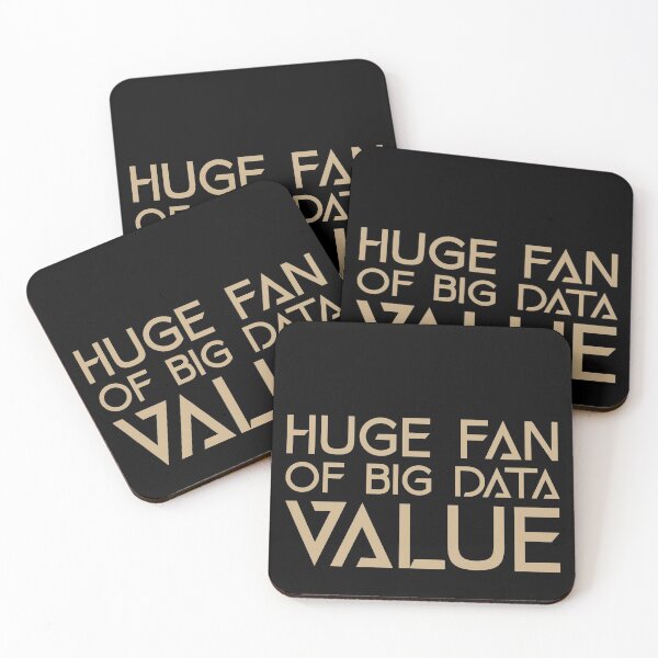 Item preview, Huge Fan of Big Data Value Funny Gift Idea  designed and sold by Christof  Hall.