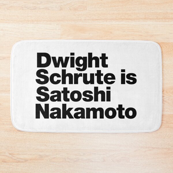 Item preview, Dwight Schrute is Satoshi Nakamoto (black) designed and sold by dudethecreator.