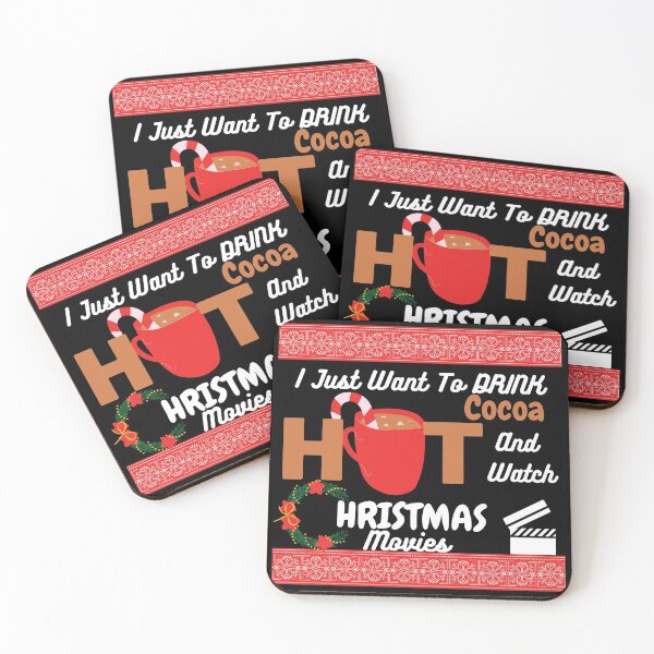 Item preview,  I just want to drink hot cocoa and watch Christmas movies designed and sold by Vibing-Right.
