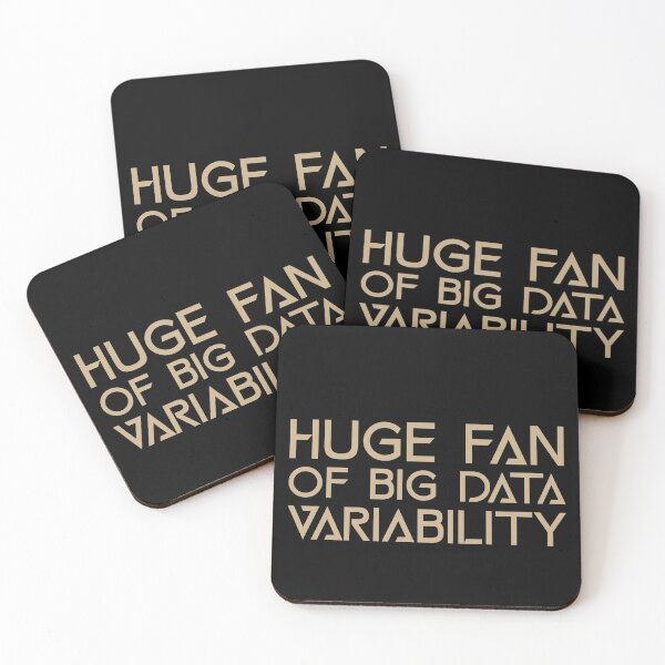 Item preview, Huge Fan of Big Data Variability Funny Gift Idea  designed and sold by Christof  Hall.